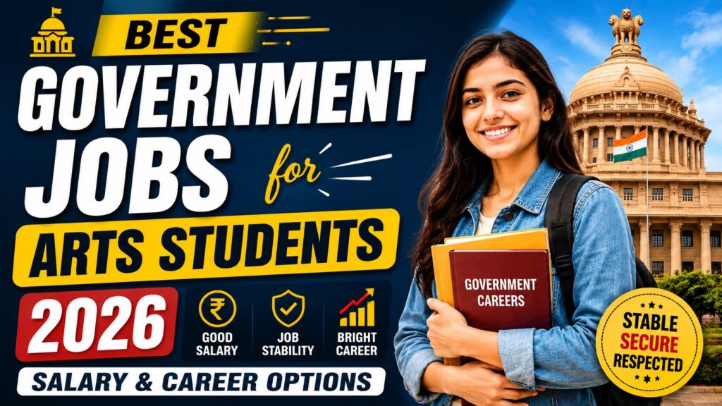 Government jobs for arts students 2026 salary and career options guide